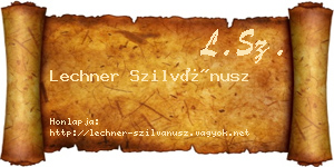 Lechner Szilvánusz névjegykártya